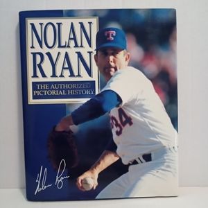 Nolan Ryan The Authorized pictorial history book
